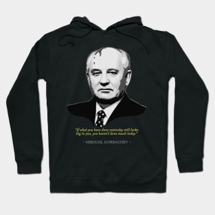 Mikhail Gorbachev Quote Hoodie